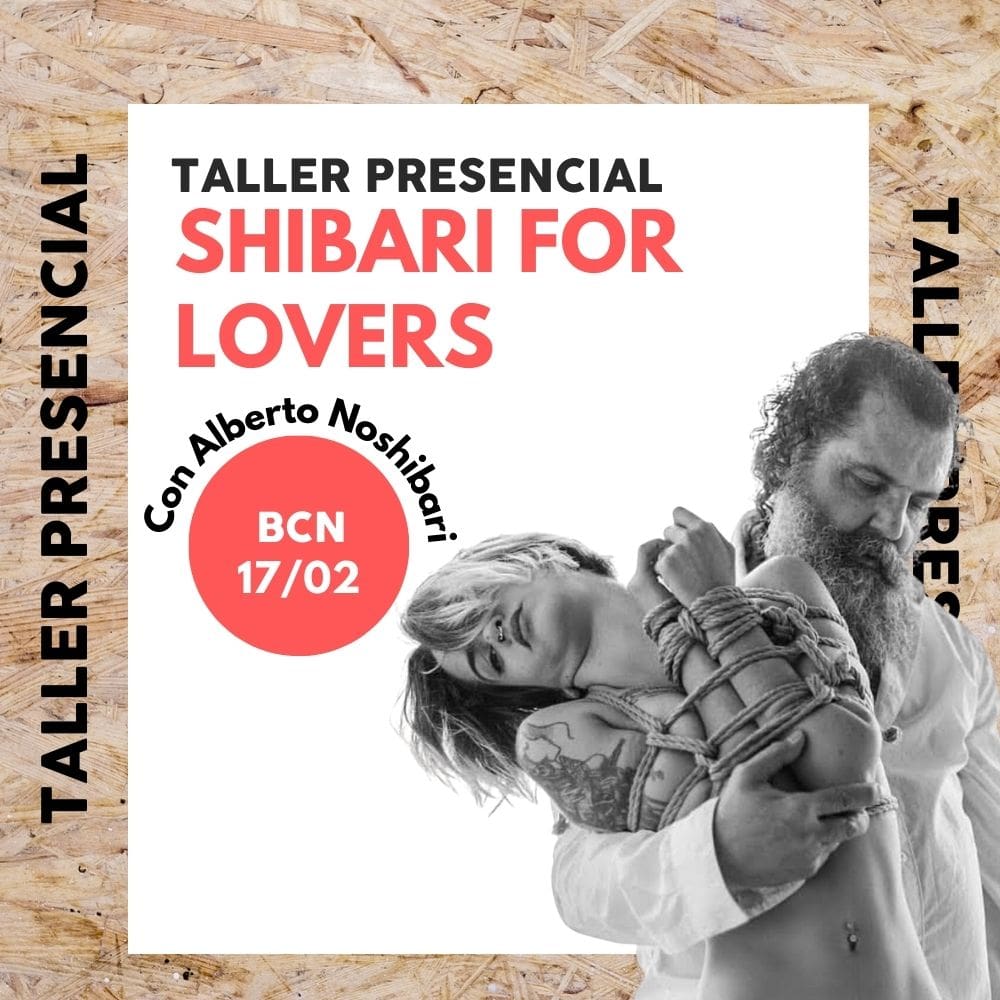 Taller Shibari For Lovers | Barcelona [17/02/2024]